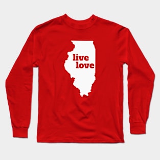 Illinois - Live Love Illinois Long Sleeve T-Shirt